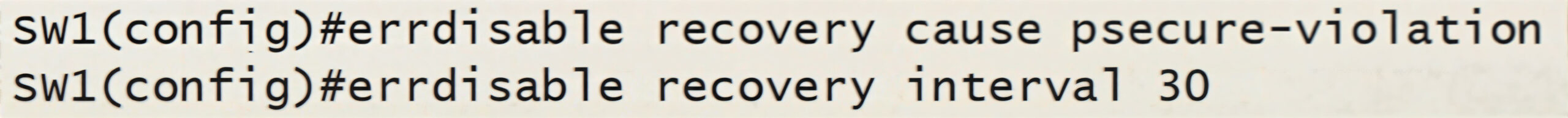 Configuration errdisable recovery 30s